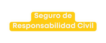 Seguro de Responsabilidad Civil